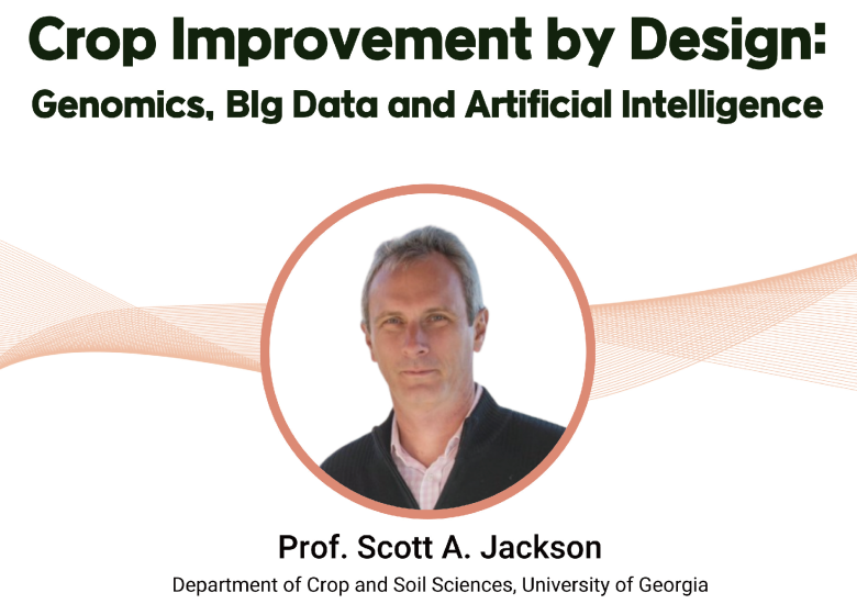 세미나 : Crop Improvement by Design: Genomics, Big Data and Artificial Intelligence